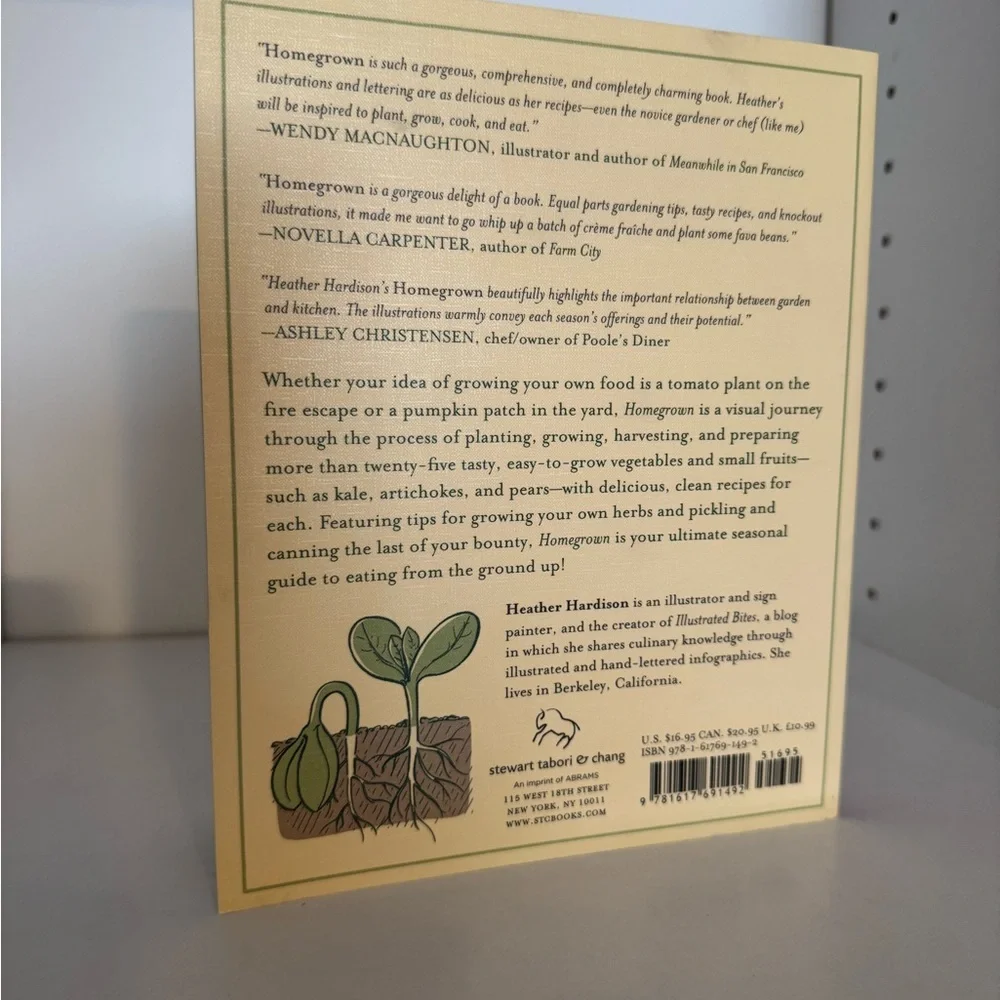 Homegrown‎ Illustrated Bites Cookbook From Garden to Table by Heather Hardison